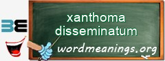 WordMeaning blackboard for xanthoma disseminatum